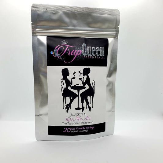Trap Queen Essentials - BLACK TEA - Kiss My Ass